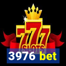 3976 bet